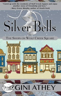 Silver Bells (The Shops on Wolf Creek Square, #7) (eBook, ePUB) - Athey, Gini