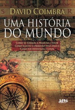 Uma história do mundo (eBook, ePUB) - Coimbra, David