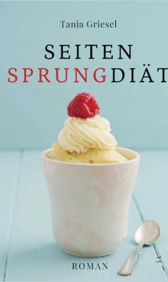 Seitensprungdiät (eBook, ePUB) - Griesel, Tanja