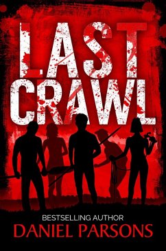Last Crawl (eBook, ePUB) - Parsons, Daniel