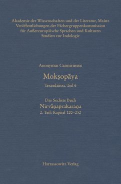 Moksopaya - Textedition, Teil 6, Das Sechste Buch: Nirvanaprakara¿a. 2. Teil: Kapitel 120-252 (eBook, PDF) - Anonymus, Casmiriensis
