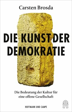 Die Kunst der Demokratie (eBook, ePUB) - Brosda, Carsten