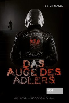 Das Auge des Adlers (eBook, ePUB) - Müller-Braun, Dana; Müller-Braun, Ulrich