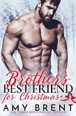 Brother's Best Friend for Christmas (eBook, ePUB)
