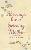 Blessings for a Grieving Mother (eBook, ePUB)