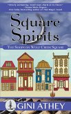 Square Spirits (The Shops on Wolf Creek Square, #4) (eBook, ePUB)