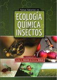 Temas selectos en ecología química de insectos (eBook, ePUB)
