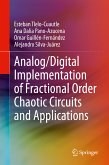 Analog/Digital Implementation of Fractional Order Chaotic Circuits and Applications (eBook, PDF)