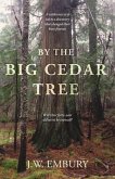 By the Big Cedar Tree (eBook, ePUB)