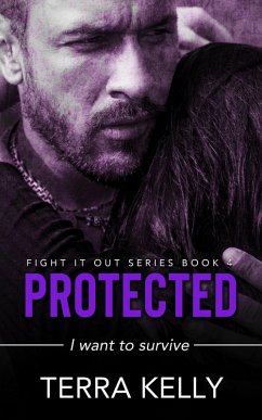 Protected (Fight It Out, #4) (eBook, ePUB) - Kelly, Terra
