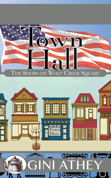 Town Hall (The Shops on Wolf Creek Square, #6) (eBook, ePUB) Town Hall (The Shops on Wolf Creek Square, #6) (eBook, ePUB)