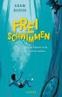 Freischwimmen / Cyms Geschichte Bd.1... - Bild 1