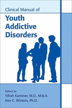 Cover Clinical Manual of Youth Addictive Disorders (eBook, ePUB)
