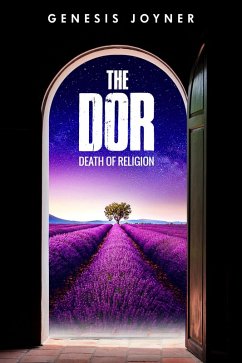 The Death of Religion (The Dor Series, #1) (eBook, ePUB) - Joyner, Genesis