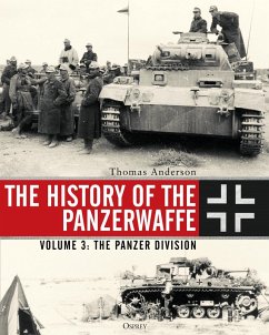 The History of the Panzerwaffe (eBook, PDF) - Anderson, Thomas