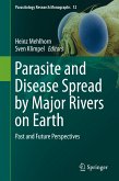 Parasite and Disease Spread by Major Rivers on Earth (eBook, PDF)
