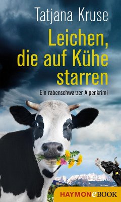 Leichen, die auf Kühe starren (eBook, ePUB) - Kruse, Tatjana
