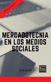 Mercadotecnia en los Medios Sociales: Tercera Edicion (eBook, ePUB)