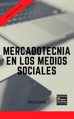 Mercadotecnia en los Medios Sociales: Tercera Edicion (eBook, ePUB) - Durango, Alicia