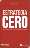 Estrategia CERO (eBook, ePUB) Estrategia CERO (eBook, ePUB)