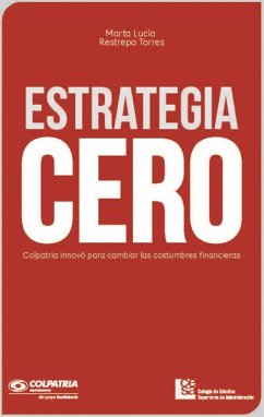 Estrategia CERO (eBook, ePUB) - Restrepo Torres, Marta Lucía