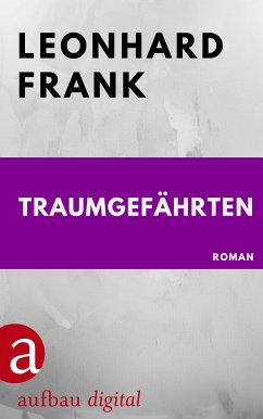 Traumgefährten (eBook, ePUB) - Frank, Leonhard