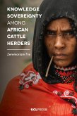 Knowledge Sovereignty among African Cattle Herders (eBook, ePUB)
