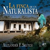 La finca de un naturalista (eBook, ePUB)