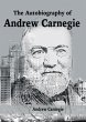 The Autobiography of Andrew Carnegie... - Bild 1