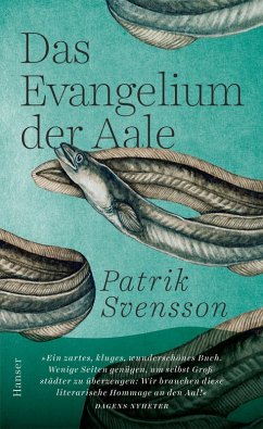Das Evangelium der Aale (eBook, ePUB) - Svensson, Patrik