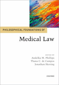 Philosophical Foundations of Medical Law (eBook, ePUB)