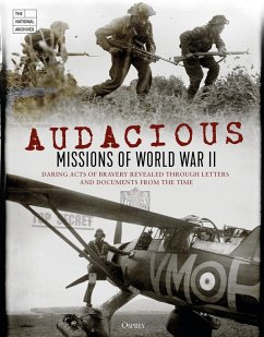 Audacious Missions of World War II (eBook, PDF) - National, The