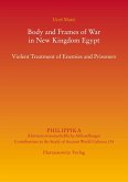 Body and Frames of War in New Kingdom Egypt (eBook, PDF)