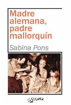 Madre alemana, padre mallorquín (eBook, ePUB) - Pons, Sabina