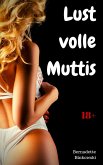 Lustvolle Muttis (eBook, ePUB)