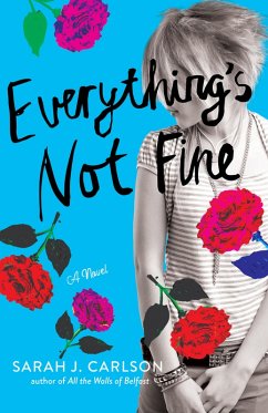 Cover Everything's Not Fine (eBook, ePUB)