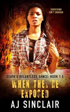 When They're Exposed (Death's Relentless Dance (A Reverse Harem Romance), #1.5) (eBook, ePUB) Cover When They're Exposed (Death's Relentless Dance (A Reverse Harem Romance), #1.5) (eBook, ePUB)