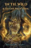 In the Wild & Do One Wild Thing (A Couple Through Time, #6) (eBook, ePUB)