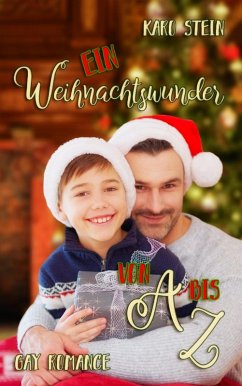 Ein Weihnachtswunder von A bis Z (eBook, ePUB) - Stein, Karo