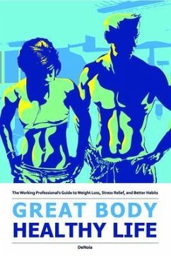 Cover Great Body, Healthy Life (eBook, ePUB)