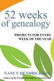52 Weeks of Genealogy: Projects for Every Week of the Year (eBook, ePUB)