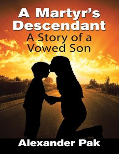 Cover A Martyr's Descendant: A Story of a Vowed Son (eBook, ePUB)