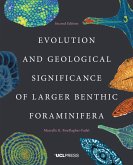 Evolution and Geological Significance of Larger Benthic Foraminifera (eBook, ePUB)