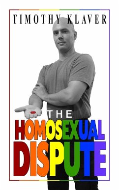 The Homosexual Dispute (eBook, ePUB) - Klaver, Timothy