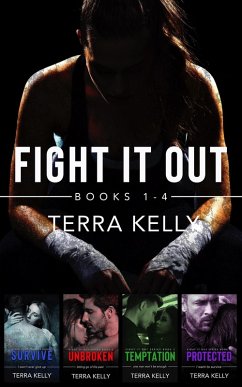Fight It Out Box Set Books 1-4 (eBook, ePUB) - Kelly, Terra