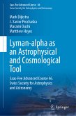 Lyman-alpha as an Astrophysical and Cosmological Tool (eBook, PDF)