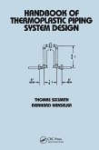 Handbook of Thermoplastic Piping System Design (eBook, PDF) Handbook of Thermoplastic Piping System Design (eBook, PDF)
