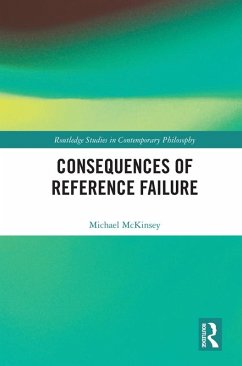 Consequences of Reference Failure (eBook, PDF) - McKinsey, Michael