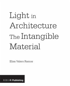 Light in Architecture (eBook, PDF) - Valero Ramos, Elisa