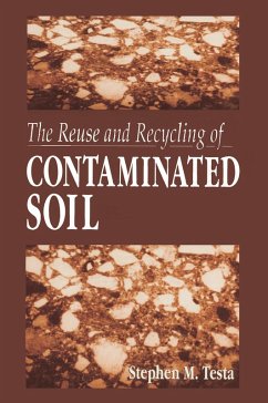 The Reuse and Recycling of Contaminated Soil (eBook, PDF) - Testa, Stephen M.